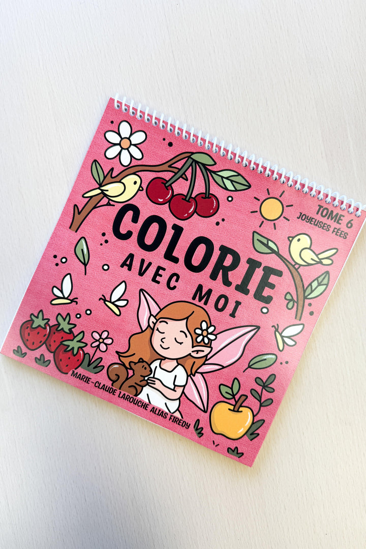 Cahier à colorier - Firedy - Tome 6 - Joyeuses fées